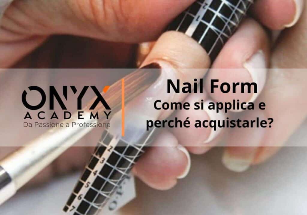 nail form: come si applica e perché acuistarle?