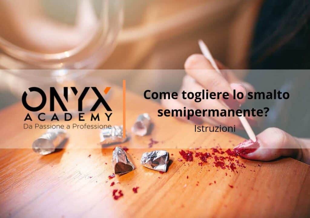 Come togliere lo smalto semipermanente