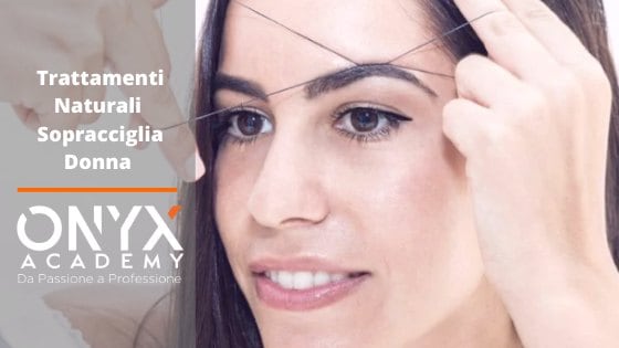 donna-sopracciglia-trattamenti-naturali