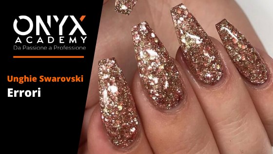 swarovski-unghie-errori