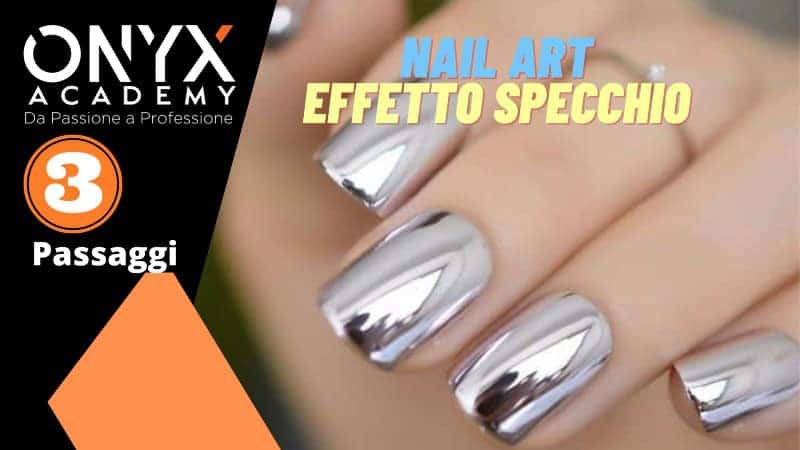 specchio-effetto-nail-art-passaggi