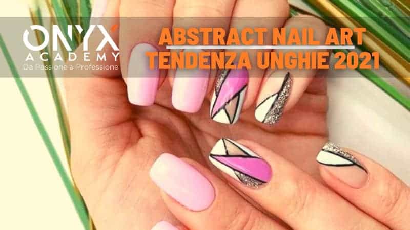 2021-unghie-tendenza-art-nail-abstract