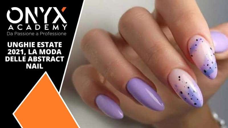 nail-abtrsact-moda-2021-estate-unghie
