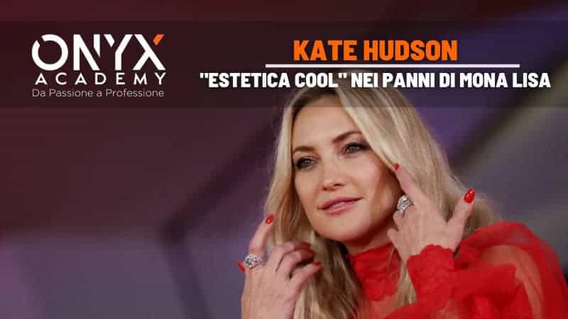 lisa-mona-cool-estetica-hudson-kate