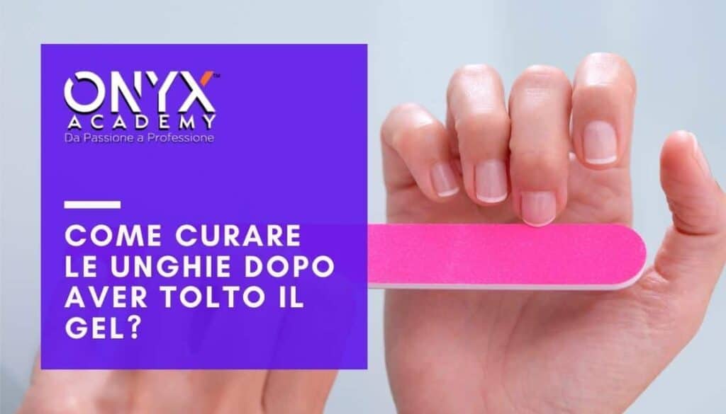 dopo-aver-tolto-il-gel-come-curare