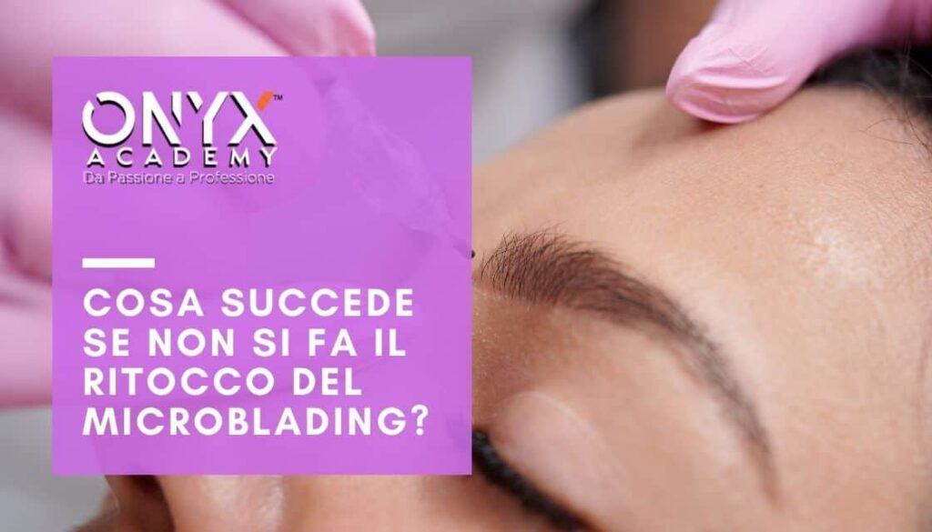 ritocco-microblading-cosa-succede-se-non-si-fa