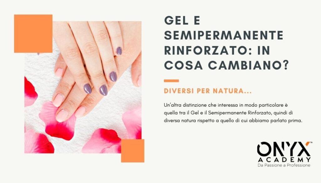 in-cosa-cambiano-semipermanente-rinforzato-e-gel